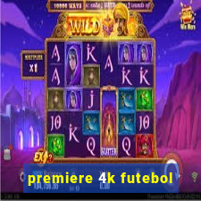 premiere 4k futebol